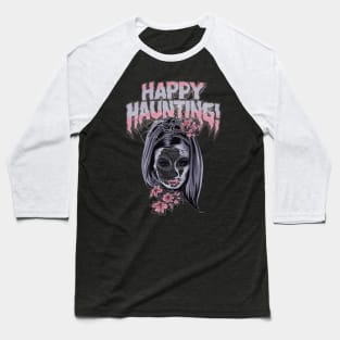Happy Haunting Baseball T-Shirt